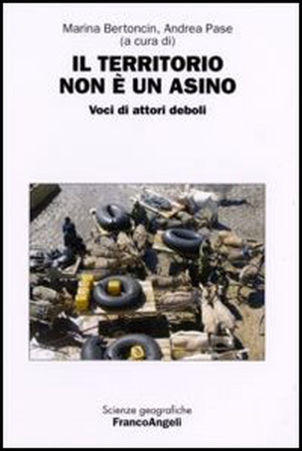 Il territorio non è un asino. Voci di attori deboli - Librerie.coop Il territorio non è un asino. Voci di attori deboli - Librerie.coop