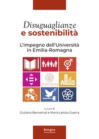 Disuguaglianze e sostenibilità. L'impegno dell'Università in Emilia-Romagna - Librerie.coop