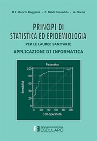 Principi di statistica ed epidemiologia per le lauree sanitarie. Applicazioni di informatica - Librerie.coop Principi di statistica ed epidemiologia per le lauree sanitarie. Applicazioni di informatica - Librerie.coop