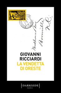 La vendetta di Oreste. La nuova indagine del commissario Ponzetti - Librerie.coop La vendetta di Oreste. La nuova indagine del commissario Ponzetti - Librerie.coop
