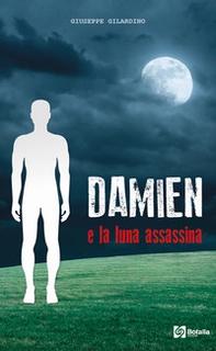 Damien e la luna assassina - Librerie.coop