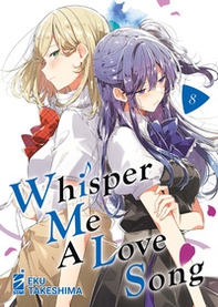 Whisper me a love song - Vol. 8 - Librerie.coop