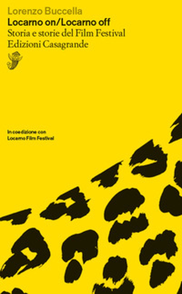 Locarno on/Locarno off. Storia e storie del film festival - Librerie.coop Locarno on/Locarno off. Storia e storie del film festival - Librerie.coop