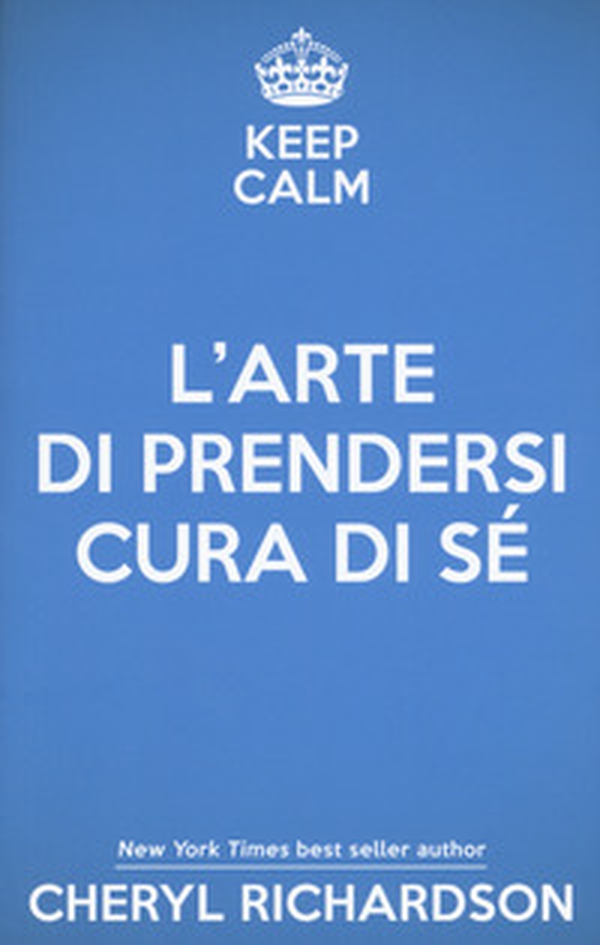 L'arte di prendersi cura di sé. Come trasformare la propria vita un mese alla volta - Librerie.coop L'arte di prendersi cura di sé. Come trasformare la propria vita un mese alla volta - Librerie.coop