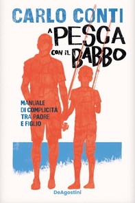 A pesca con il babbo - Librerie.coop