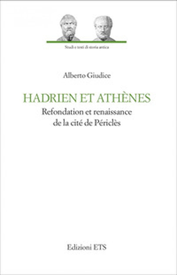 Hadrien et Athènes - Librerie.coop Hadrien et Athènes - Librerie.coop