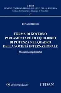 Forma di governo parlamentare ed equilibrio di potenza nel quadro della società internazionale - Librerie.coop