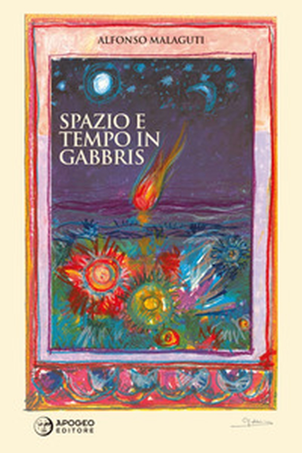 Spazio e tempo in Gabbris - Librerie.coop Spazio e tempo in Gabbris - Librerie.coop