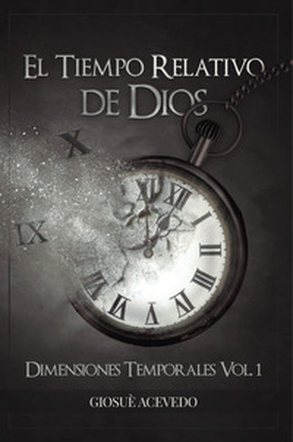 El tiempo relativo de Dios. Dimensiones temporales - Librerie.coop El tiempo relativo de Dios. Dimensiones temporales - Librerie.coop