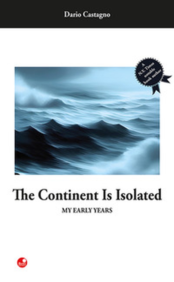 The continent is isolated. My early years - Librerie.coop