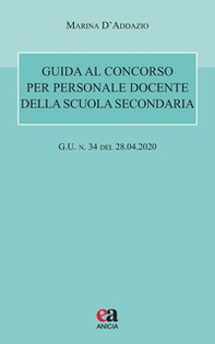 Guida al concorso per personale docente della scuola secondaria (G.U. 28 aprile 2020, n. 34) - Librerie.coop Guida al concorso per personale docente della scuola secondaria (G.U. 28 aprile 2020, n. 34) - Librerie.coop