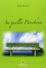 Su quella panchina - Librerie.coop Su quella panchina - Librerie.coop