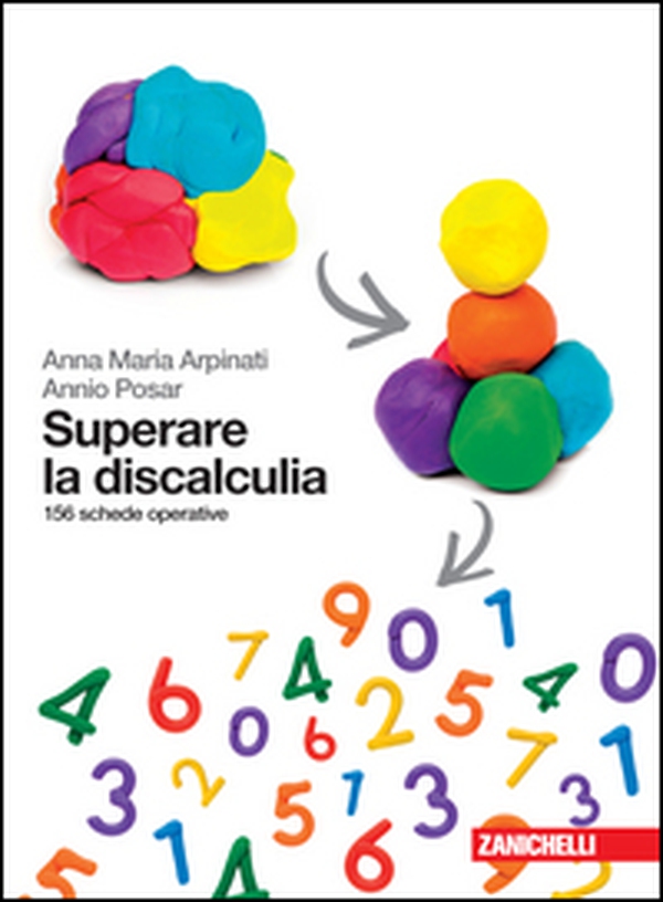 Superare la discalculia. 156 schede operative - Librerie.coop Superare la discalculia. 156 schede operative - Librerie.coop