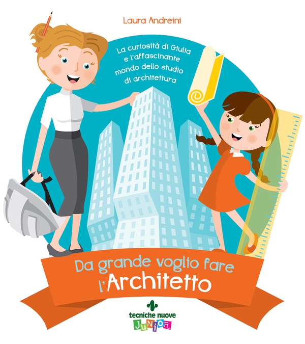 Da grande voglio fare l'architetto - Librerie.coop Da grande voglio fare l'architetto - Librerie.coop