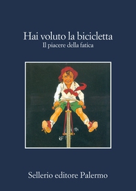 Hai voluto la bicicletta - Librerie.coop