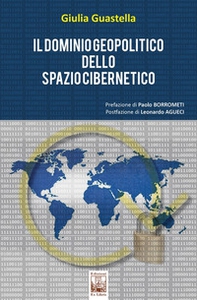 Il dominio geopolitico dello spazio cibernetico - Librerie.coop Il dominio geopolitico dello spazio cibernetico - Librerie.coop