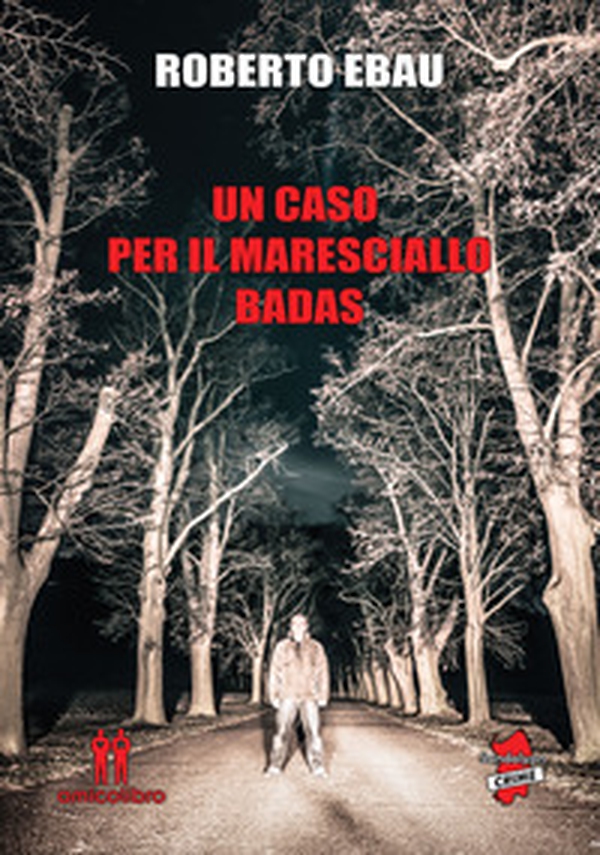 Un caso per il Maresciallo Badas - Librerie.coop Un caso per il Maresciallo Badas - Librerie.coop