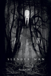 Slender man. Ediz. italiana - Librerie.coop Slender man. Ediz. italiana - Librerie.coop