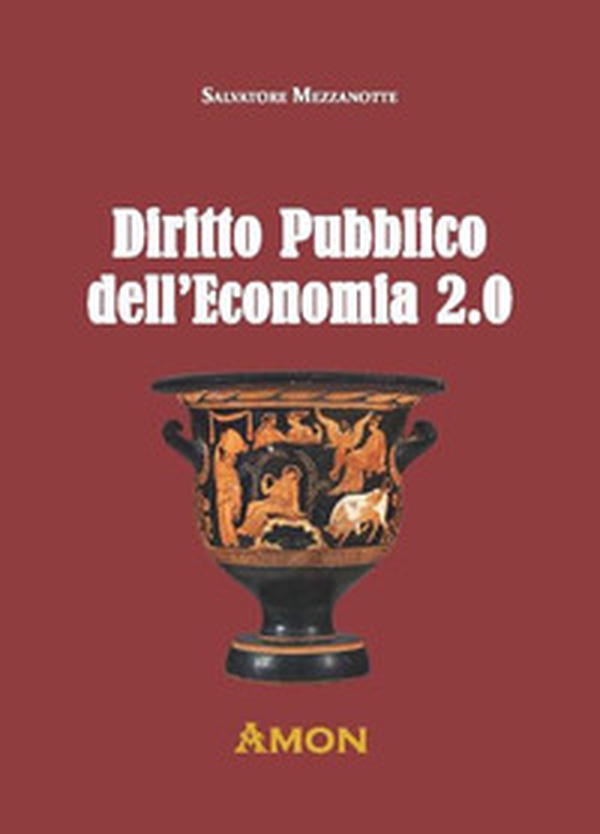Diritto pubblico dell'economia 2.0 - Librerie.coop Diritto pubblico dell'economia 2.0 - Librerie.coop