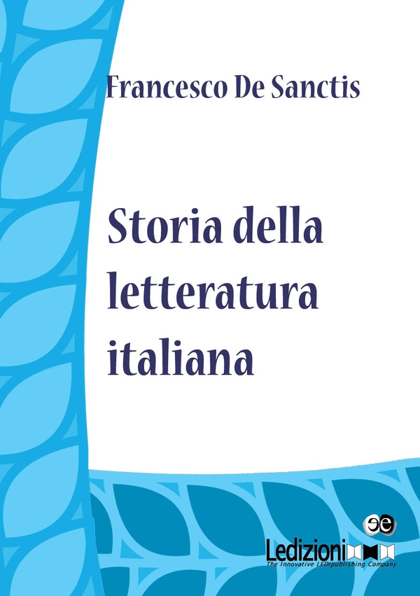 Storia della Letteratura Italiana - Librerie.coop Storia della Letteratura Italiana - Librerie.coop