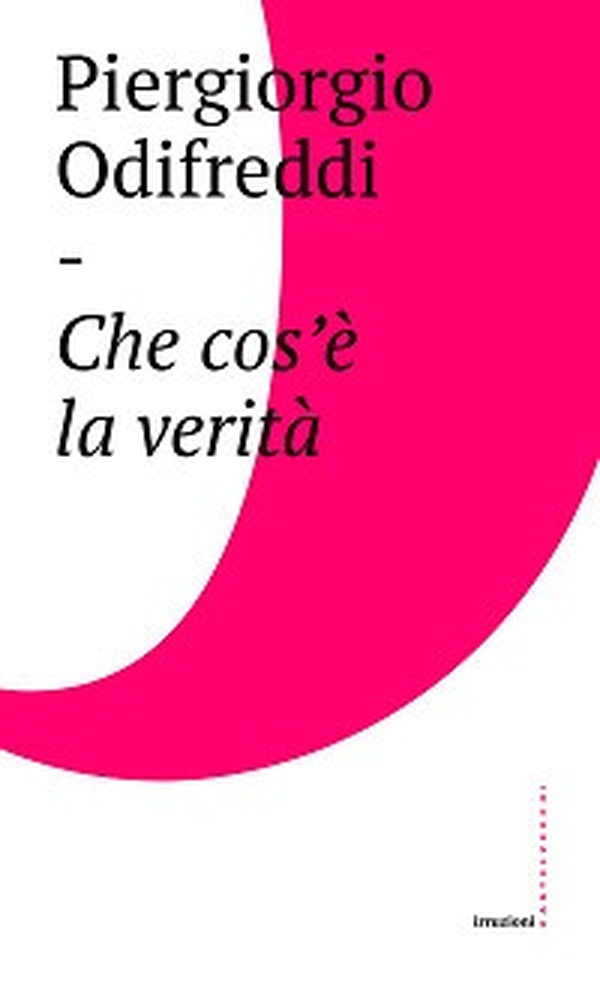 Che cos'è la verità - Librerie.coop Che cos'è la verità - Librerie.coop