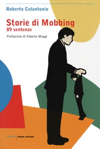 Storie di mobbing. 89 sentenze - Librerie.coop