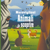 Meravigliosi animali da scoprire. Animal world - Librerie.coop Meravigliosi animali da scoprire. Animal world - Librerie.coop