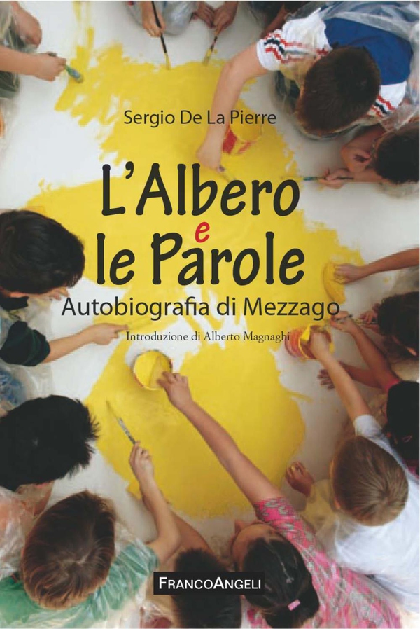 L'albero e le parole. Autobiografia di Mezzago - Librerie.coop L'albero e le parole. Autobiografia di Mezzago - Librerie.coop