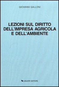 Lezioni sul diritto dell'impresa agricola e dell'ambiente - Librerie.coop