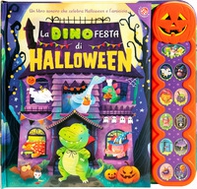 La dinofesta di Halloween. Un libro sonoro - Librerie.coop