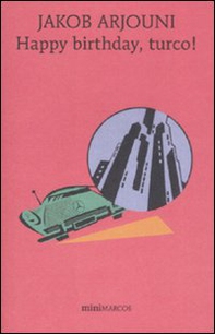 Happy birthday, turco! - Librerie.coop
