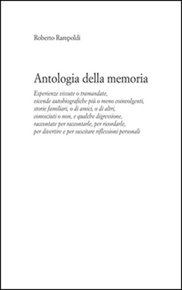 Antologia della memoria - Librerie.coop Antologia della memoria - Librerie.coop