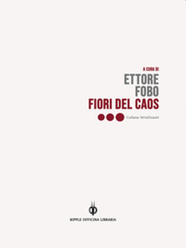 Fiori del caos - Librerie.coop Fiori del caos - Librerie.coop