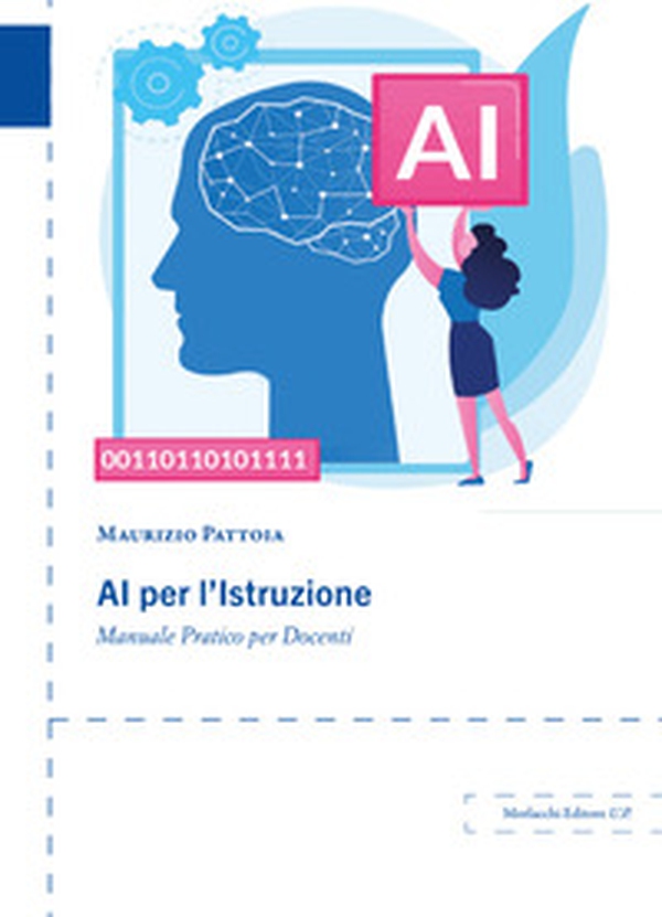 AI per l'istruzione. Manuale pratico per docenti - Librerie.coop