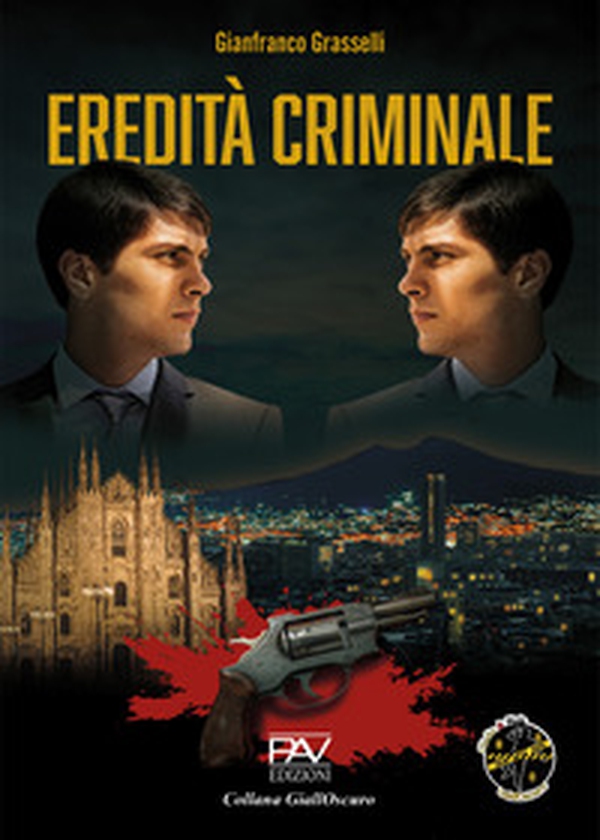 Eredità criminale - Librerie.coop