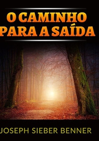 O caminho para a saída - Librerie.coop O caminho para a saída - Librerie.coop