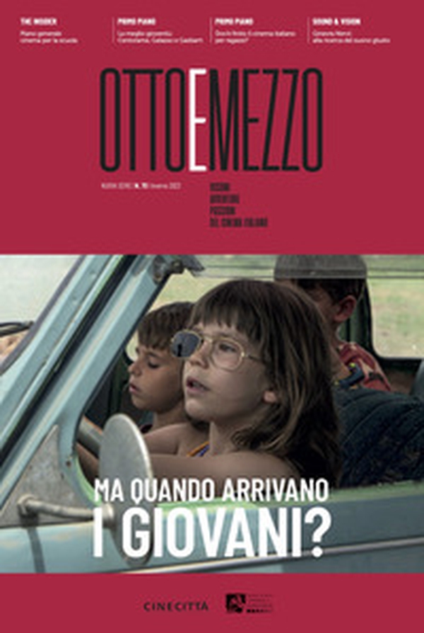 Ottoemezzo. Visioni, avventure e passioni del cinema italiano - Vol. 70 - Librerie.coop Ottoemezzo. Visioni, avventure e passioni del cinema italiano - Vol. 70 - Librerie.coop