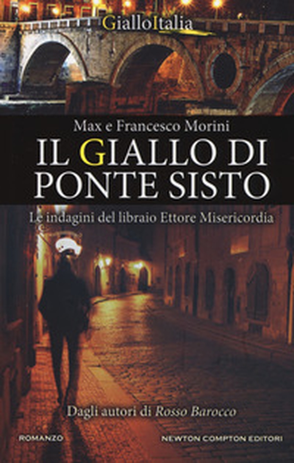 Il giallo di Ponte Sisto. Le indagini del libraio Ettore Misericordia - Librerie.coop Il giallo di Ponte Sisto. Le indagini del libraio Ettore Misericordia - Librerie.coop