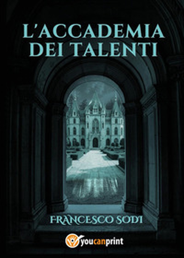 L'accademia dei talenti - Librerie.coop