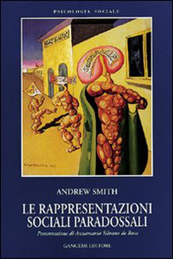 Le rappresentazioni sociali paradossali - Librerie.coop Le rappresentazioni sociali paradossali - Librerie.coop
