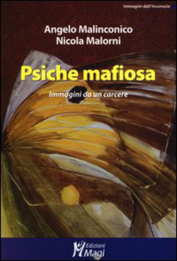 Psiche mafiosa. Immagini da un carcere - Librerie.coop Psiche mafiosa. Immagini da un carcere - Librerie.coop