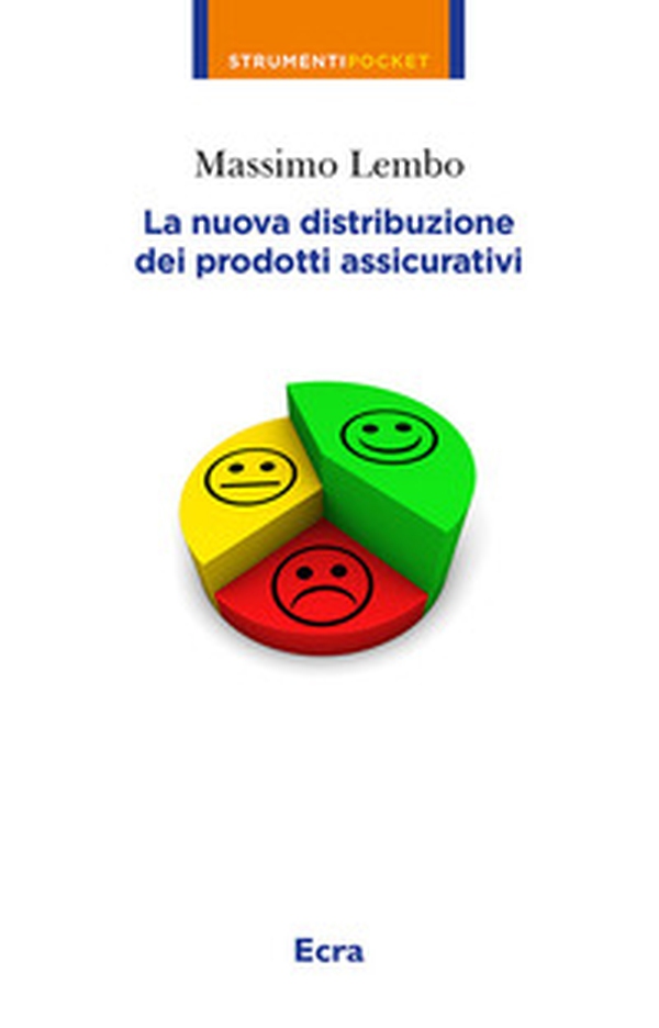 La nuova distribuzione dei prodotti assicurativi - Librerie.coop La nuova distribuzione dei prodotti assicurativi - Librerie.coop