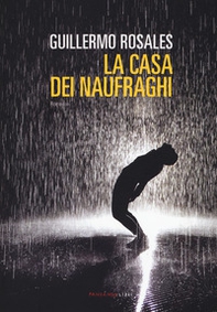La casa dei naufraghi - Librerie.coop La casa dei naufraghi - Librerie.coop