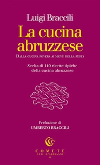 La cucina abruzzese. Dalla cucina povera ai menù della festa - Librerie.coop