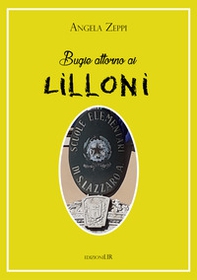 Bugie attorno ai Lilloni - Librerie.coop