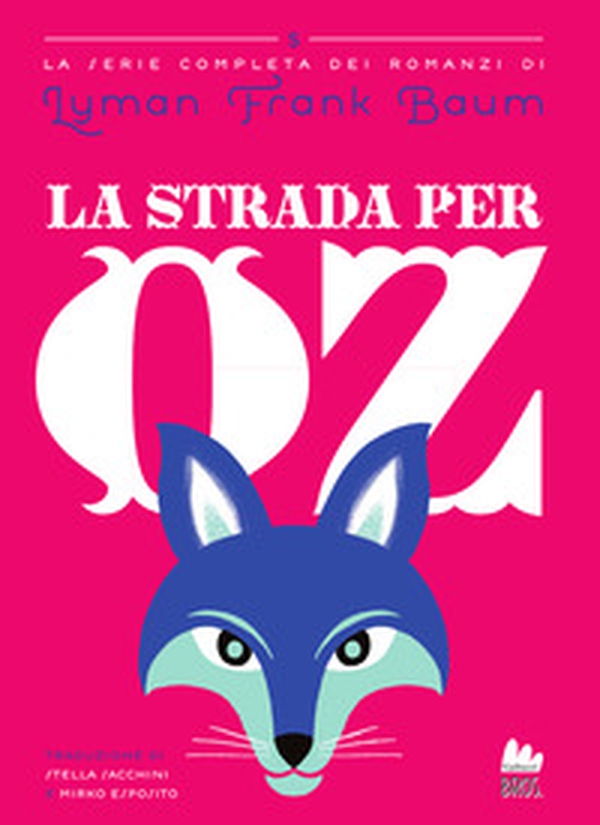 La strada per Oz - Librerie.coop La strada per Oz - Librerie.coop