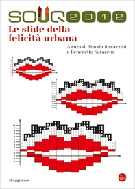 Le sfide della felicità urbana - Librerie.coop Le sfide della felicità urbana - Librerie.coop
