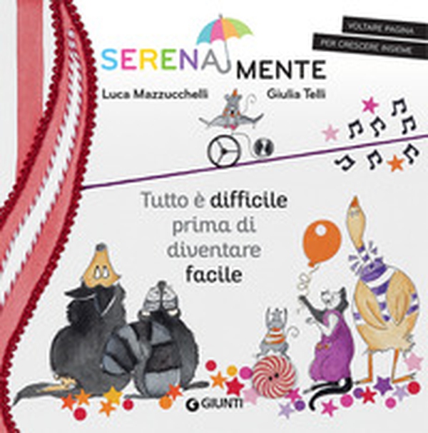 Tutto è difficile prima di diventare facile. SerenaMente - Librerie.coop Tutto è difficile prima di diventare facile. SerenaMente - Librerie.coop