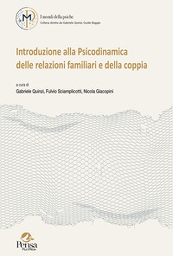 Introduzione alla psicodinamica delle relazioni familiari e della coppia - Librerie.coop