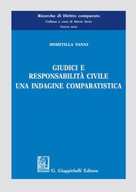 Giudici e responsabilità civile. Una indagine comparatistica - Librerie.coop